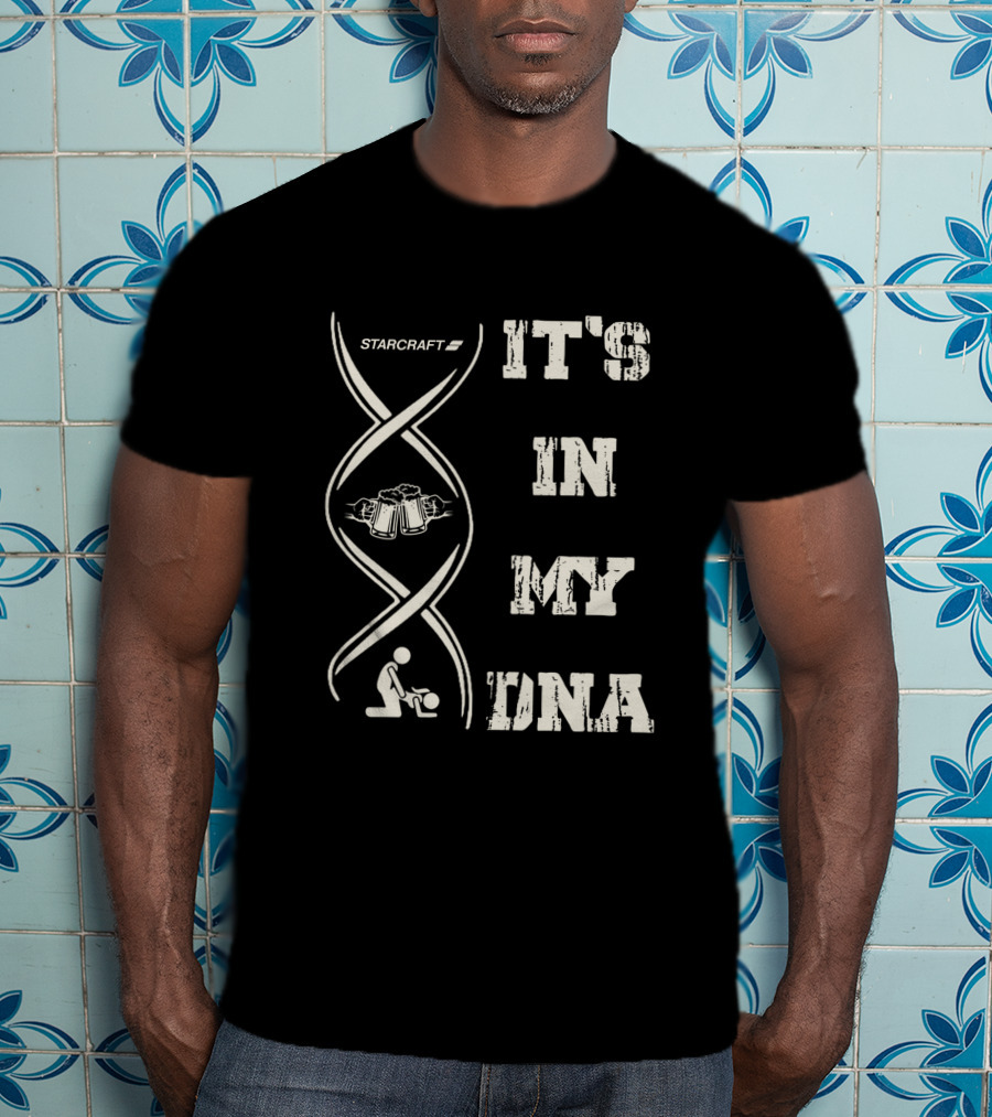 StarCraft It's In My DNA T-Shirt