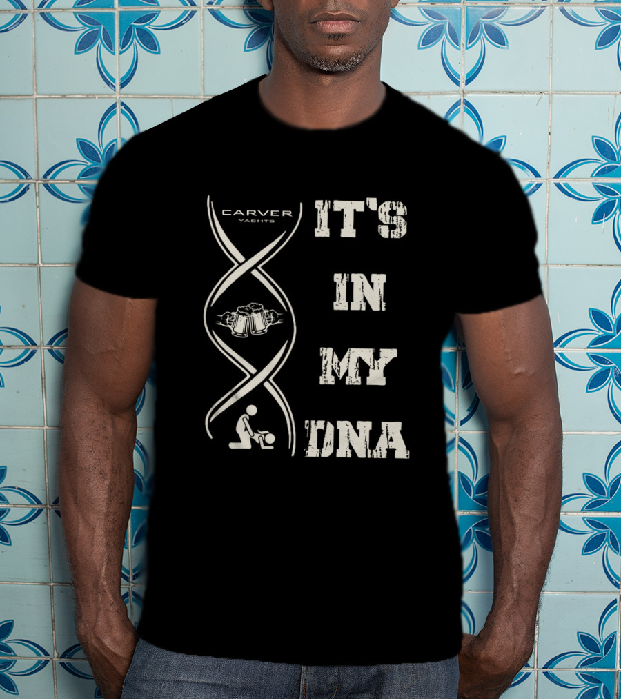 Carver Yachts It's In My DNA T-Shirt