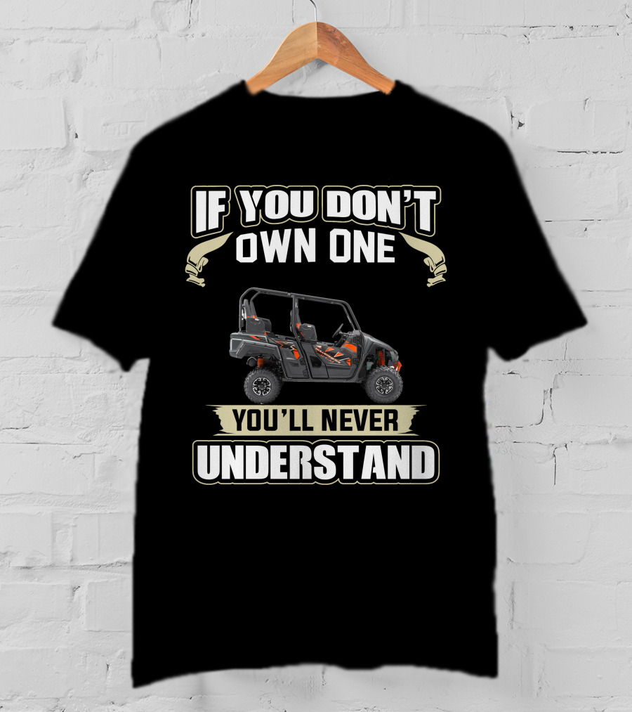 If You Don't Own One You'll Never Understand Yamaha Wolverine X4 Specs T-Shirt