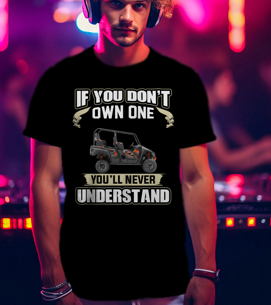 If You Don't Own One You'll Never Understand Yamaha Wolverine X4 Specs T-Shirt