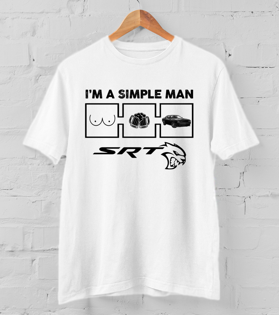 I'm A Simple Man SRT Dodge Challenger Hellcat T-Shirt