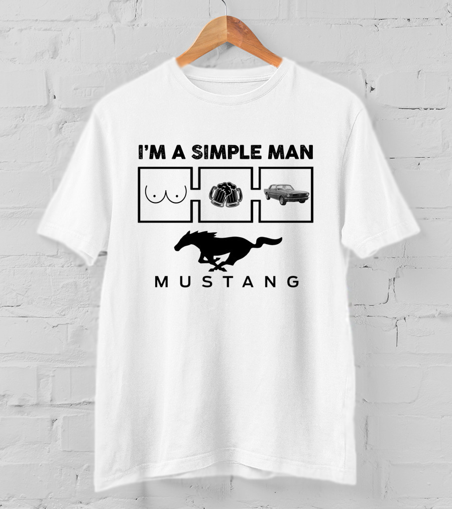 I'm A Simple Man Mustang 1965 Ford Coupe T-Shirt