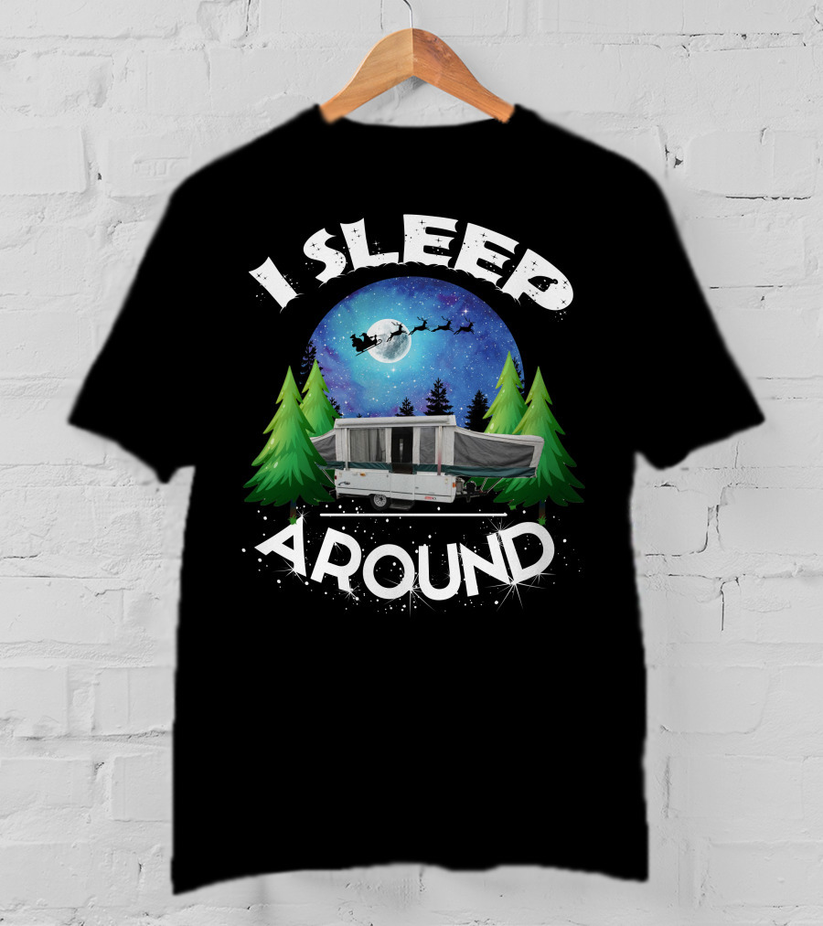 I Sleep Around Coleman Sedona Camper Night Sky Forest Scene T-Shirt