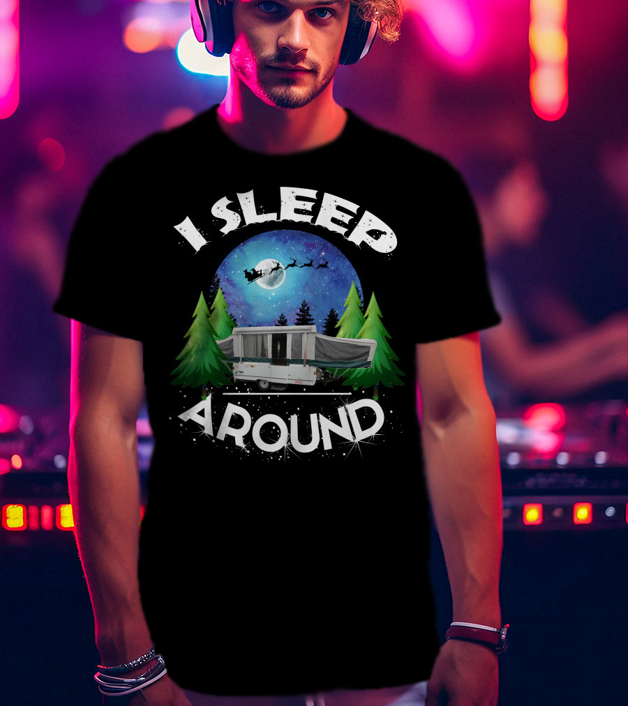 I Sleep Around Coleman Sedona Camper Night Sky Forest Scene T-Shirt