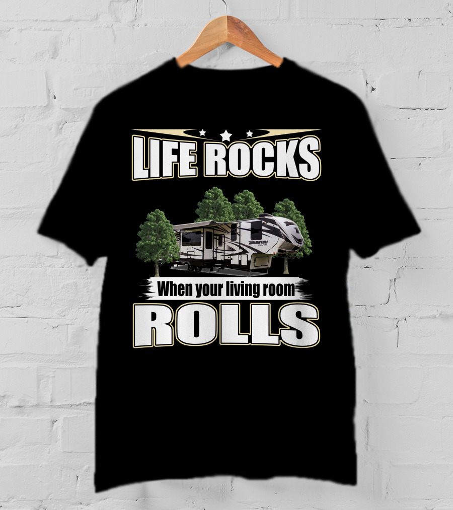 Life Rocks When Your Living Room Rolls Grand Design Momentum 349M T-Shirt