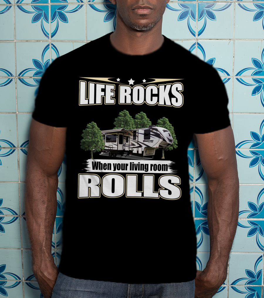 Life Rocks When Your Living Room Rolls Grand Design Momentum 349M T-Shirt