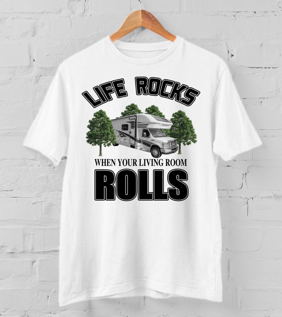 LIFE ROCKS WHEN YOUR LIVING ROOM ROLLS Entegra Coach Odyssey T-Shirt