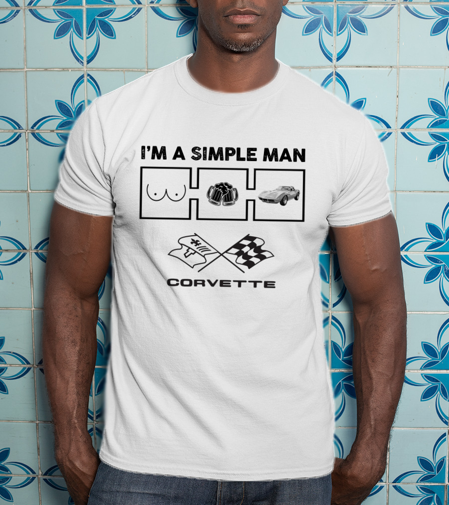 I'm A Simple Man Corvette C3 T-Shirt