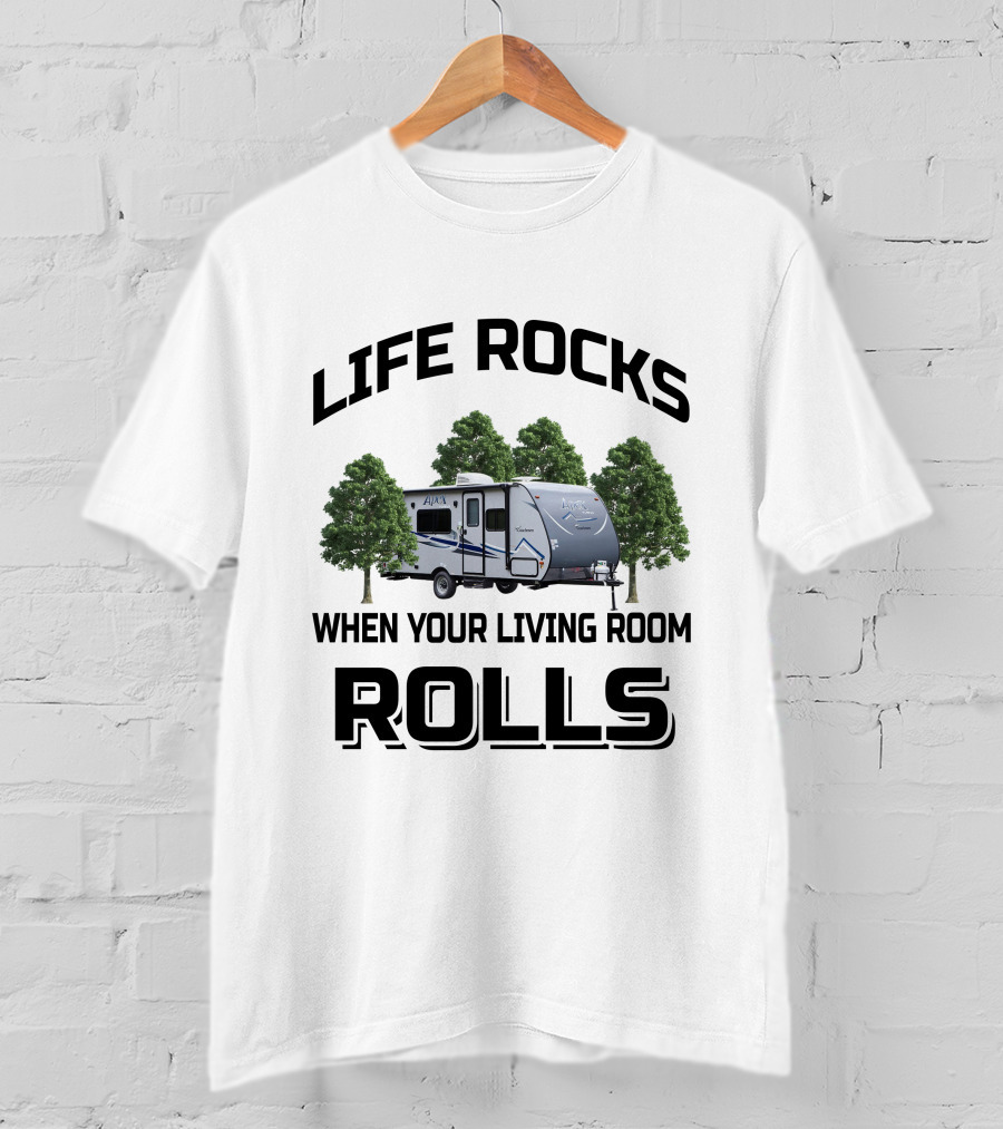 Life Rocks Apex Nano When Your Living Room Rolls T-Shirt