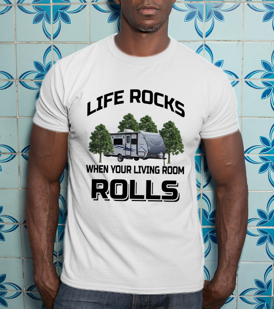 Life Rocks Apex Nano When Your Living Room Rolls T-Shirt