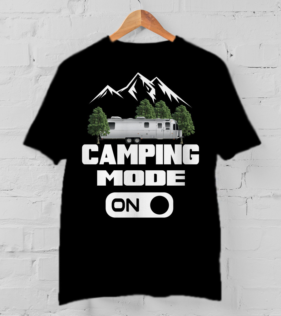 Camping Mode On Airstream Adventure T-Shirt
