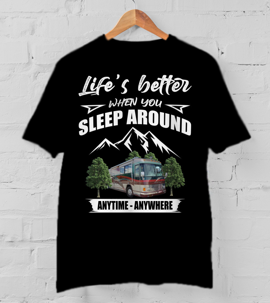 Life's Better When You Sleep Around Anytime Anywhere Country Coach Concept Omega T-Shirt