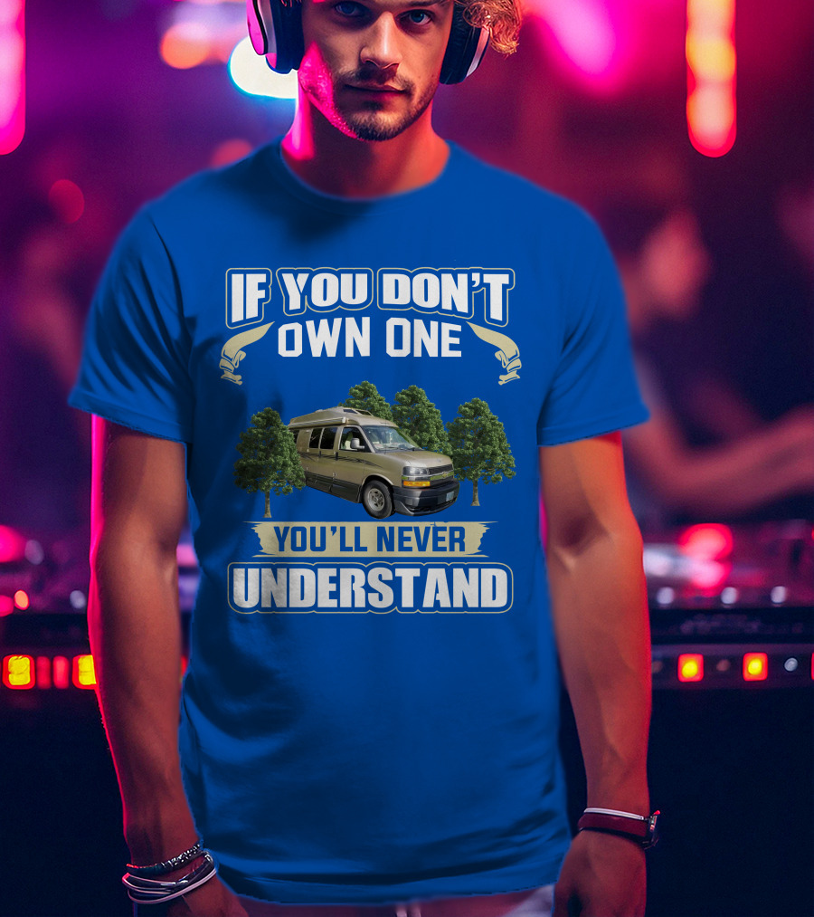 If You Don't Own One You'll Never Understand Roadtrek 190 Popular T-Shirt