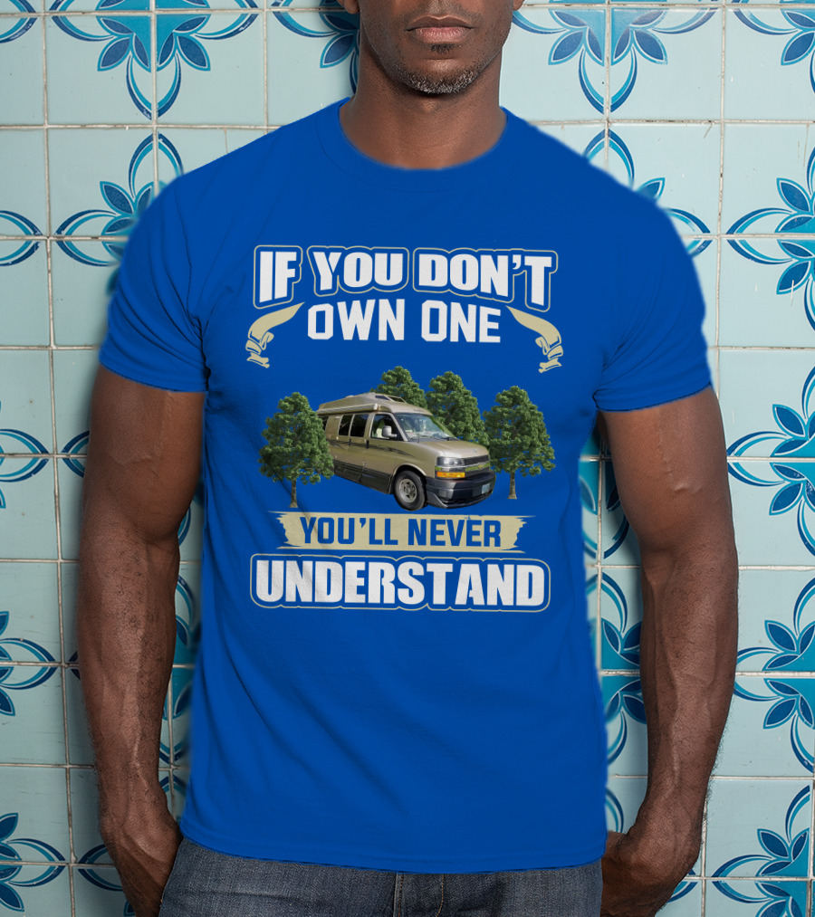 If You Don't Own One You'll Never Understand Roadtrek 190 Popular T-Shirt