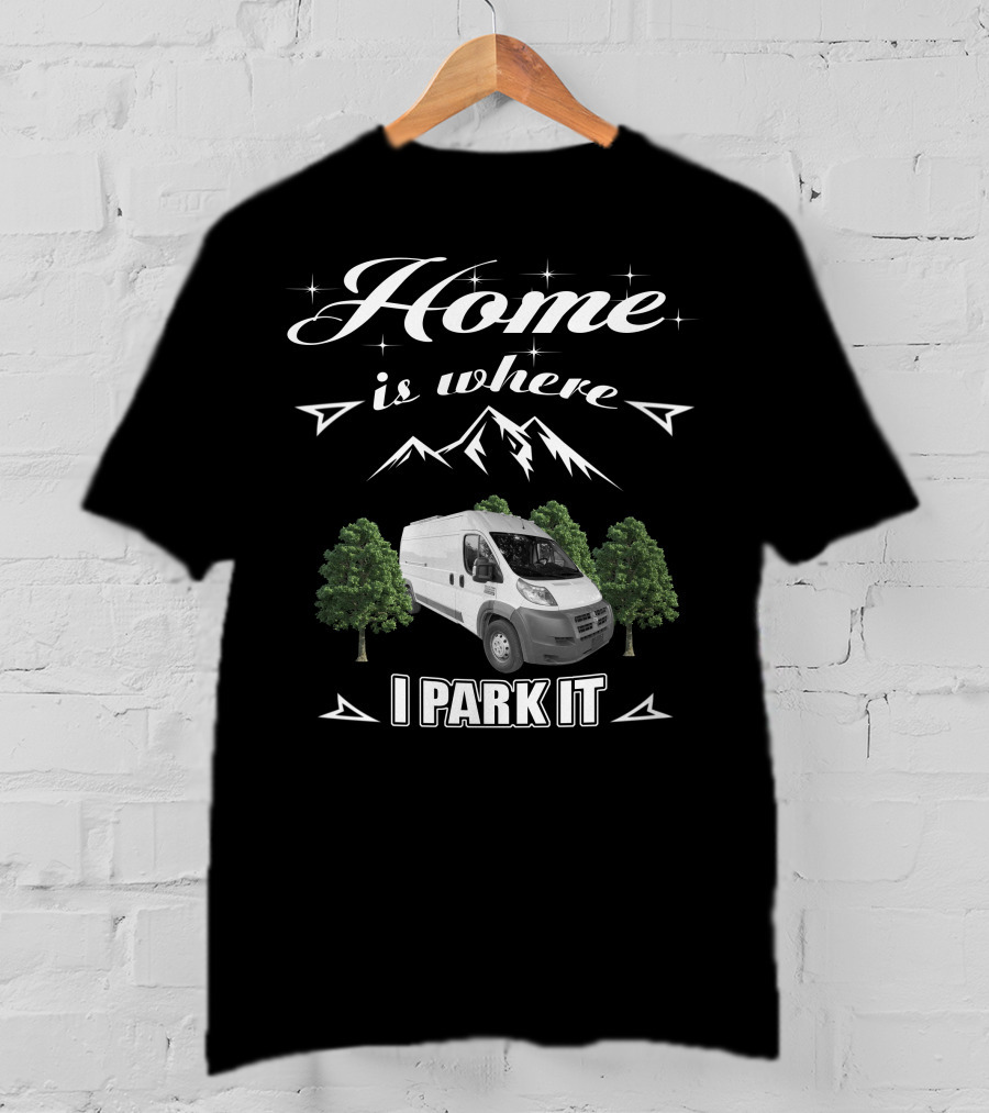 Home Is Where I Park It Camper Vans T-Shirt
