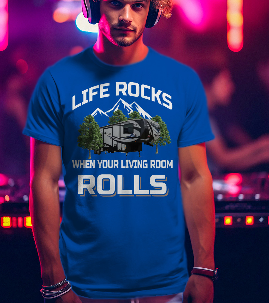 Life Rocks When Your Living Room Rolls Heartland Cyclone T-Shirt