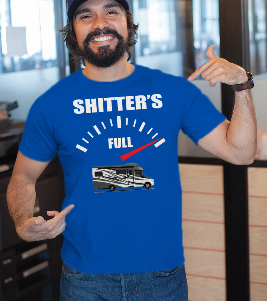 Shitter's Full Tiffin Wayfarer Motorhome Gauge Indicator T-Shirt