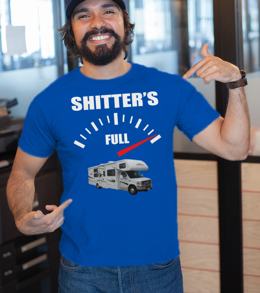 Forest River Sunseeker RV Shitter's Full Gauge T-Shirt