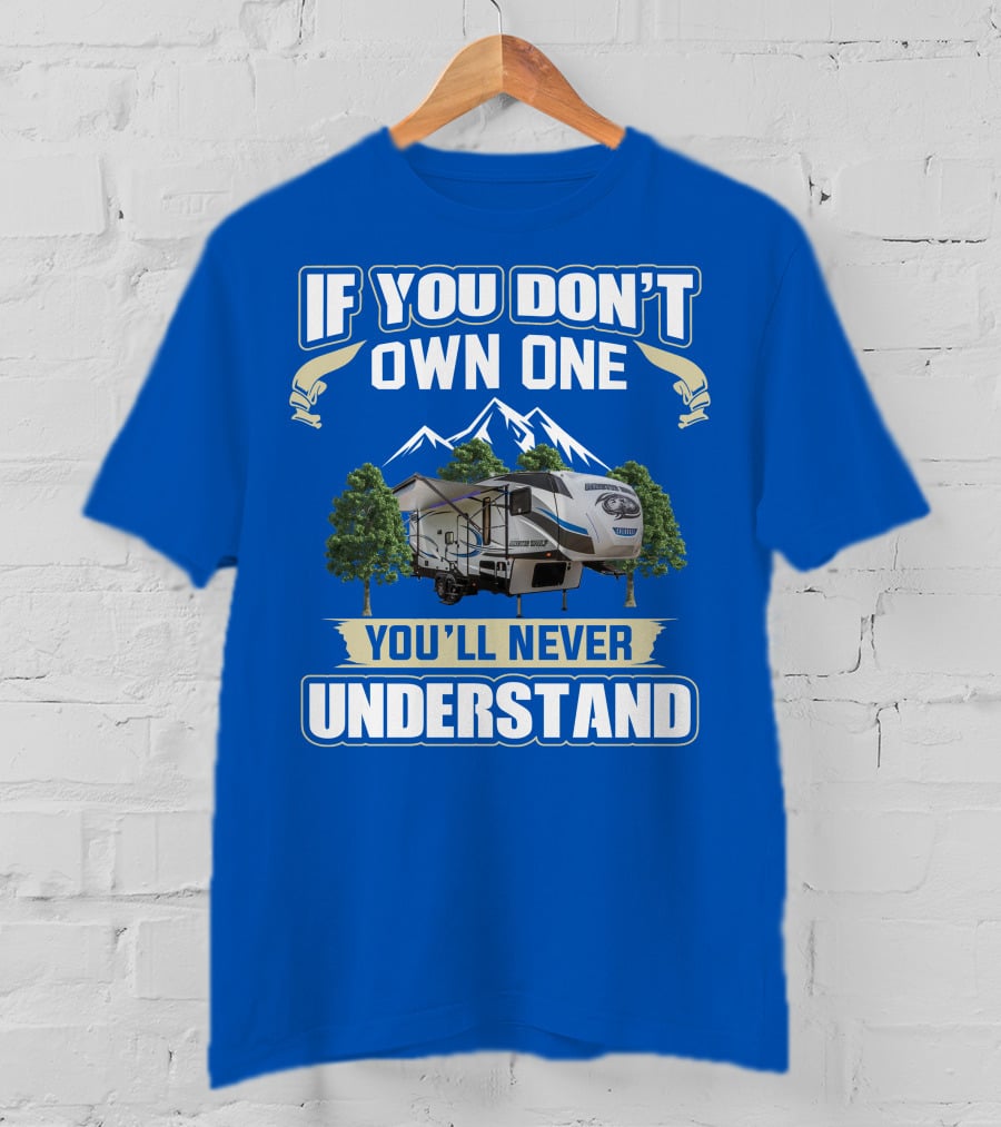 IF YOU DON'T OWN ONE YOU'LL NEVER UNDERSTAND Cherokee Arctic Wolf T-Shirt