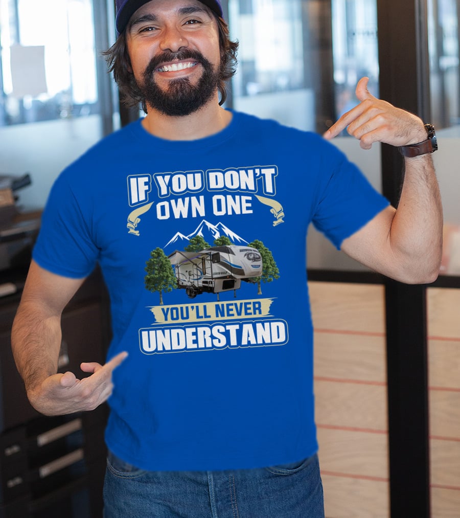 IF YOU DON'T OWN ONE YOU'LL NEVER UNDERSTAND Cherokee Arctic Wolf T-Shirt