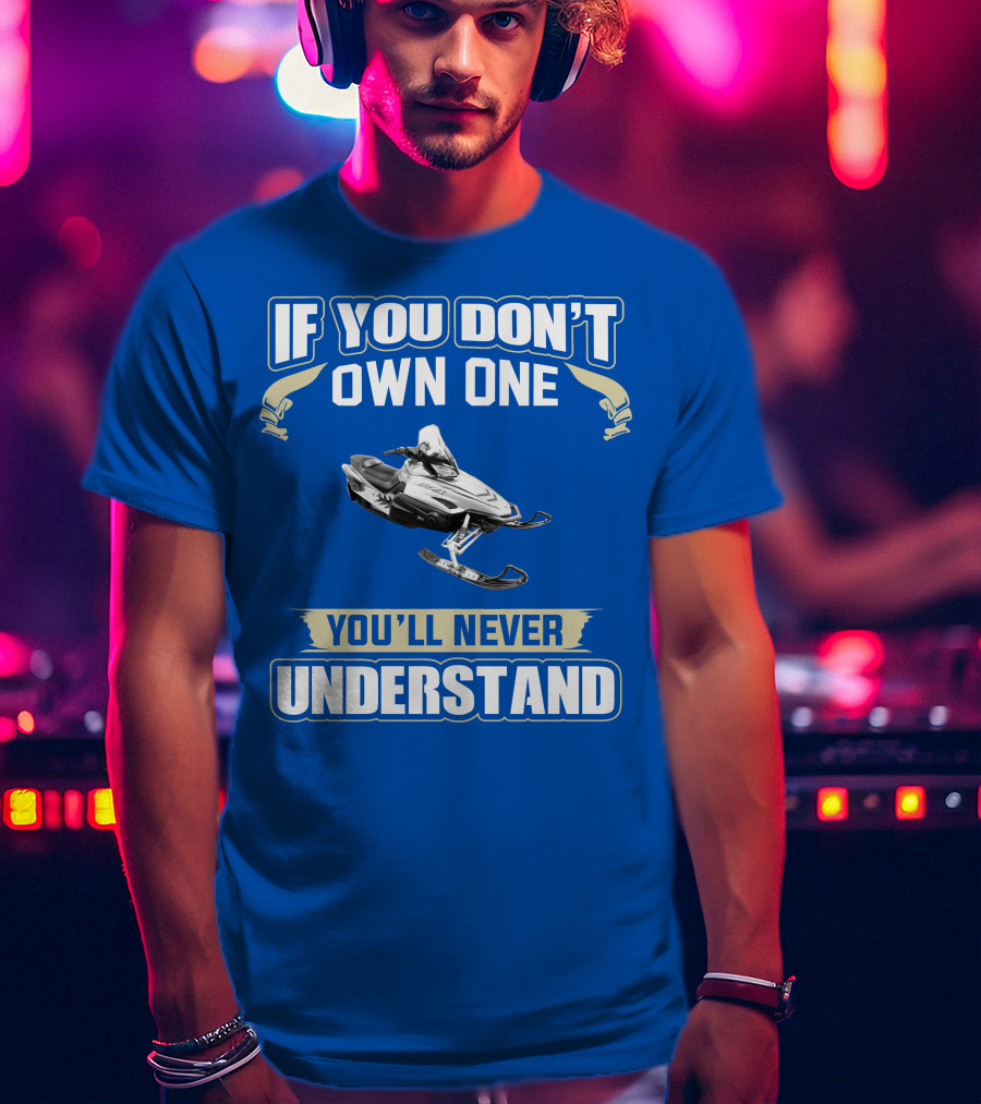 If You Don't Own One You'll Never Understand Yamaha RX1 T-Shirt