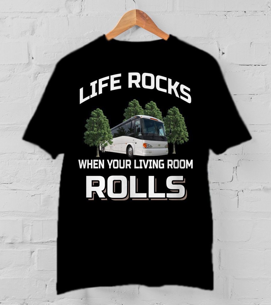 Life Rocks When Your Living Room Rolls 2010 Mci Buses Bus D4505 T-Shirt