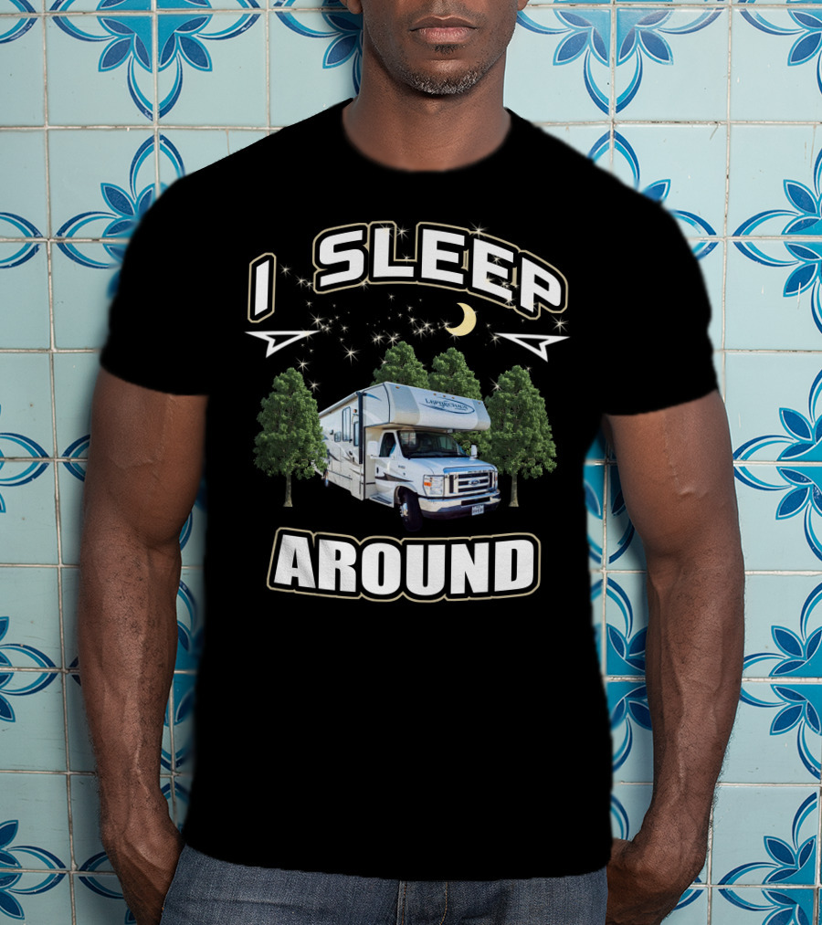 I Sleep Around 2013 Coachmen Leprechaun RV Adventure T-Shirt