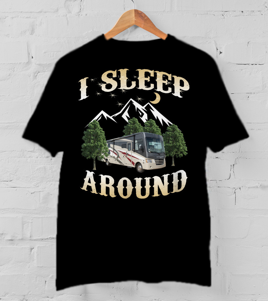 I Sleep Around Coachmen Mirada 35BH Adventure T-Shirt