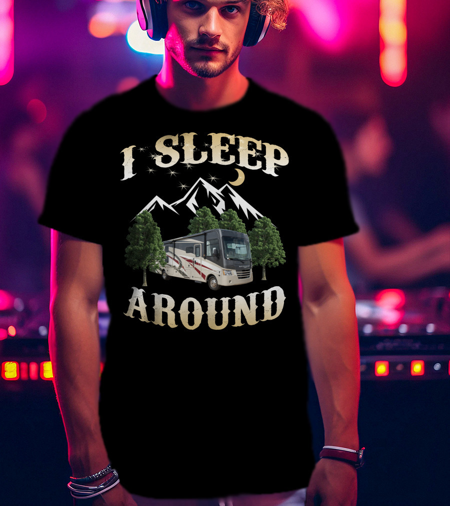 I Sleep Around Coachmen Mirada 35BH Adventure T-Shirt