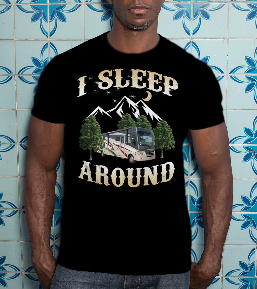 I Sleep Around Coachmen Mirada 35BH Adventure T-Shirt