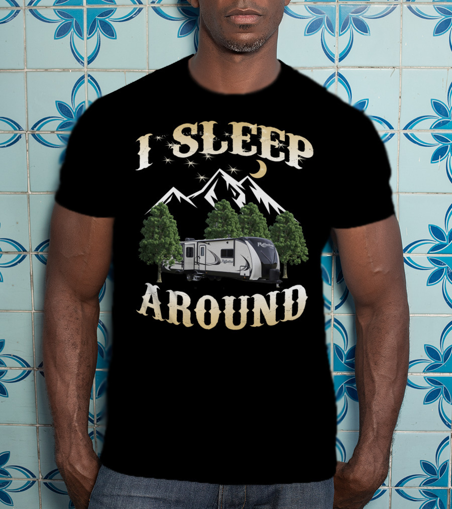 I Sleep Around Grand Design Reflection 315 RLTS Mountain And Trees T-Shirt