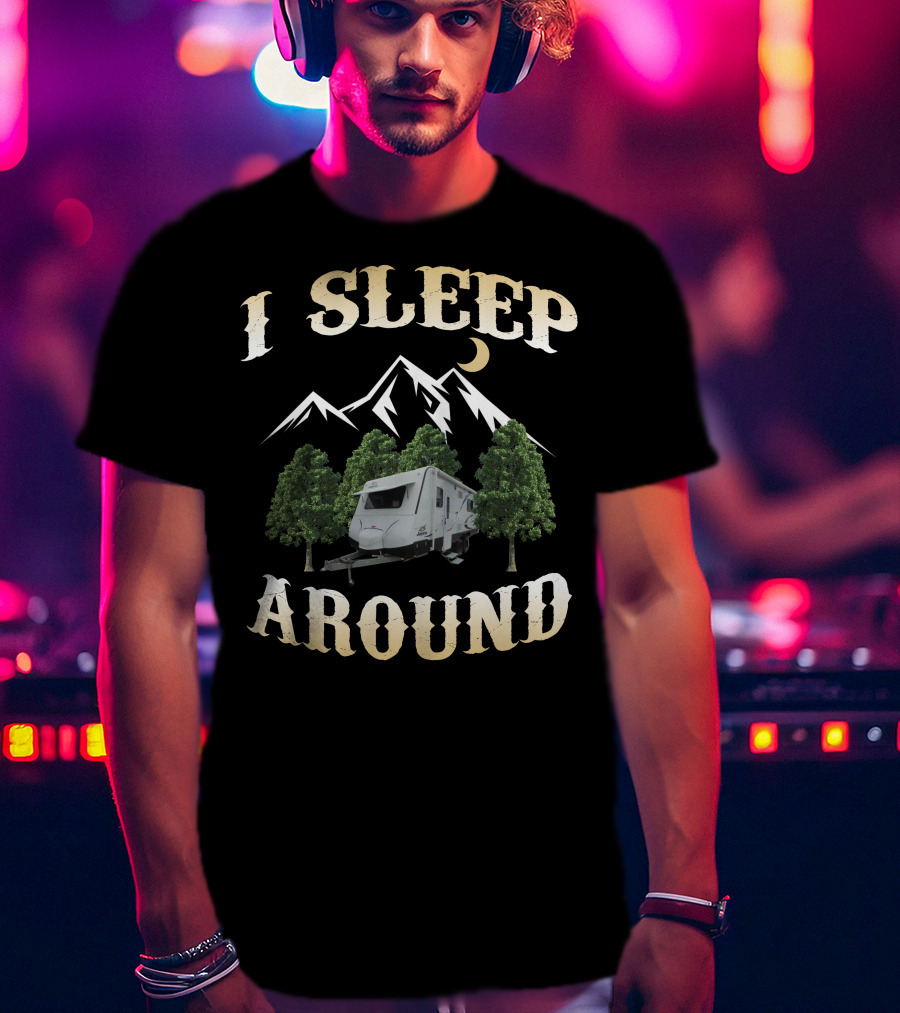 I Sleep Around Jayco Journey Outback FX Camper Mountain Trees T-Shirt