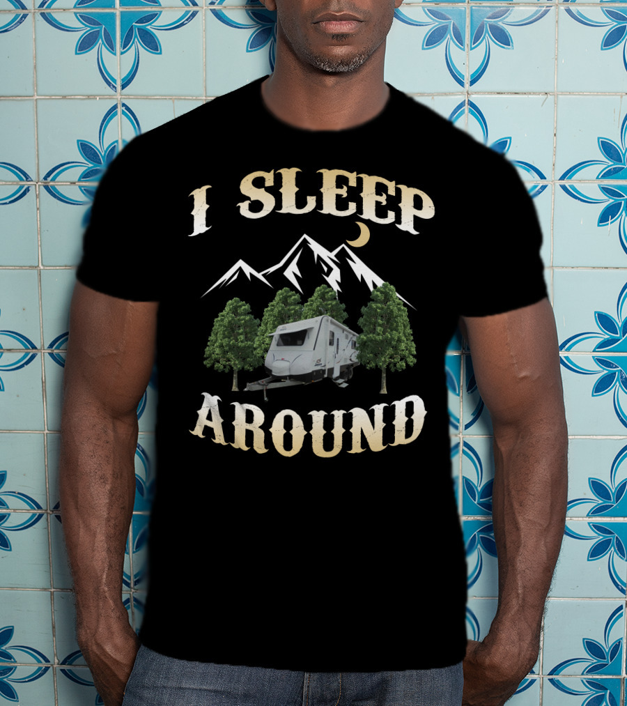 I Sleep Around Jayco Journey Outback FX Camper Mountain Trees T-Shirt