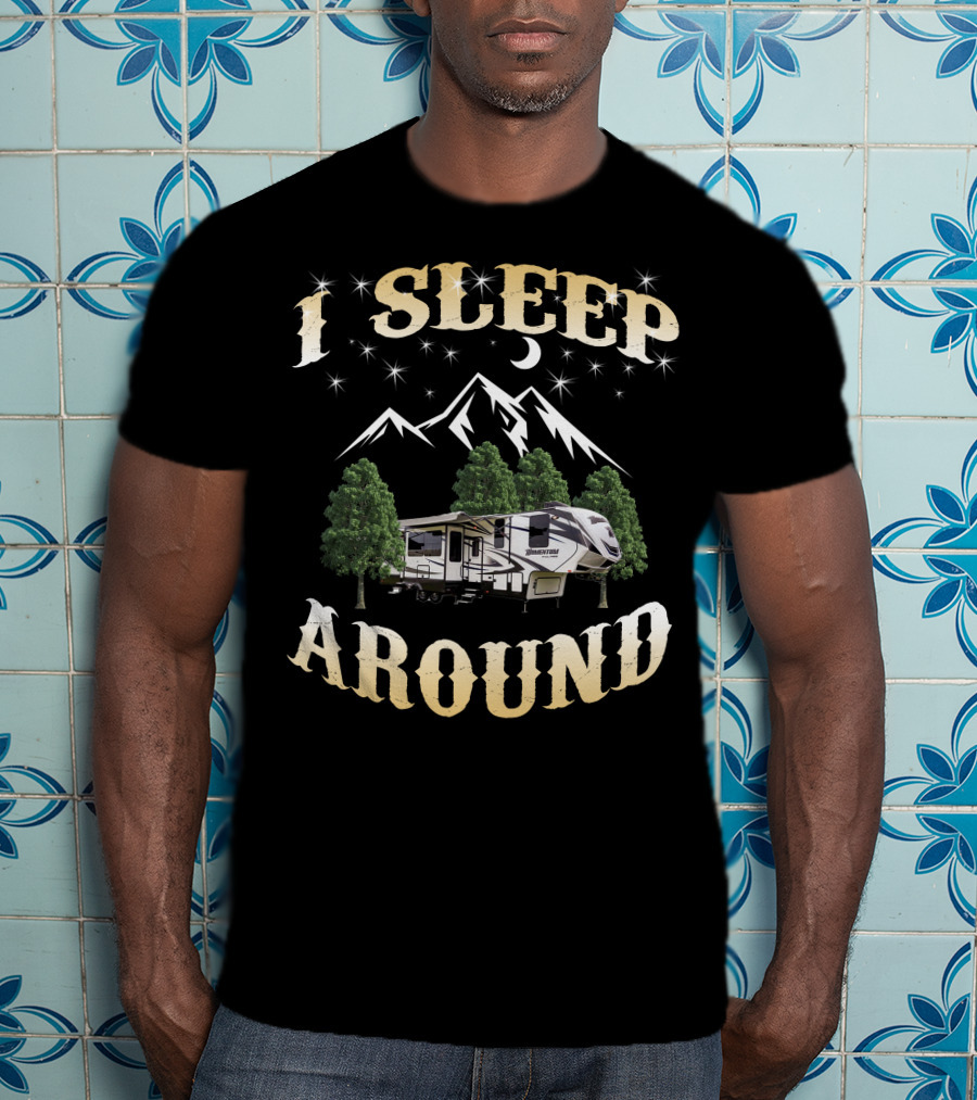 I Sleep Around Grand Design Momentum 349m Mountain Camper Adventure T-Shirt