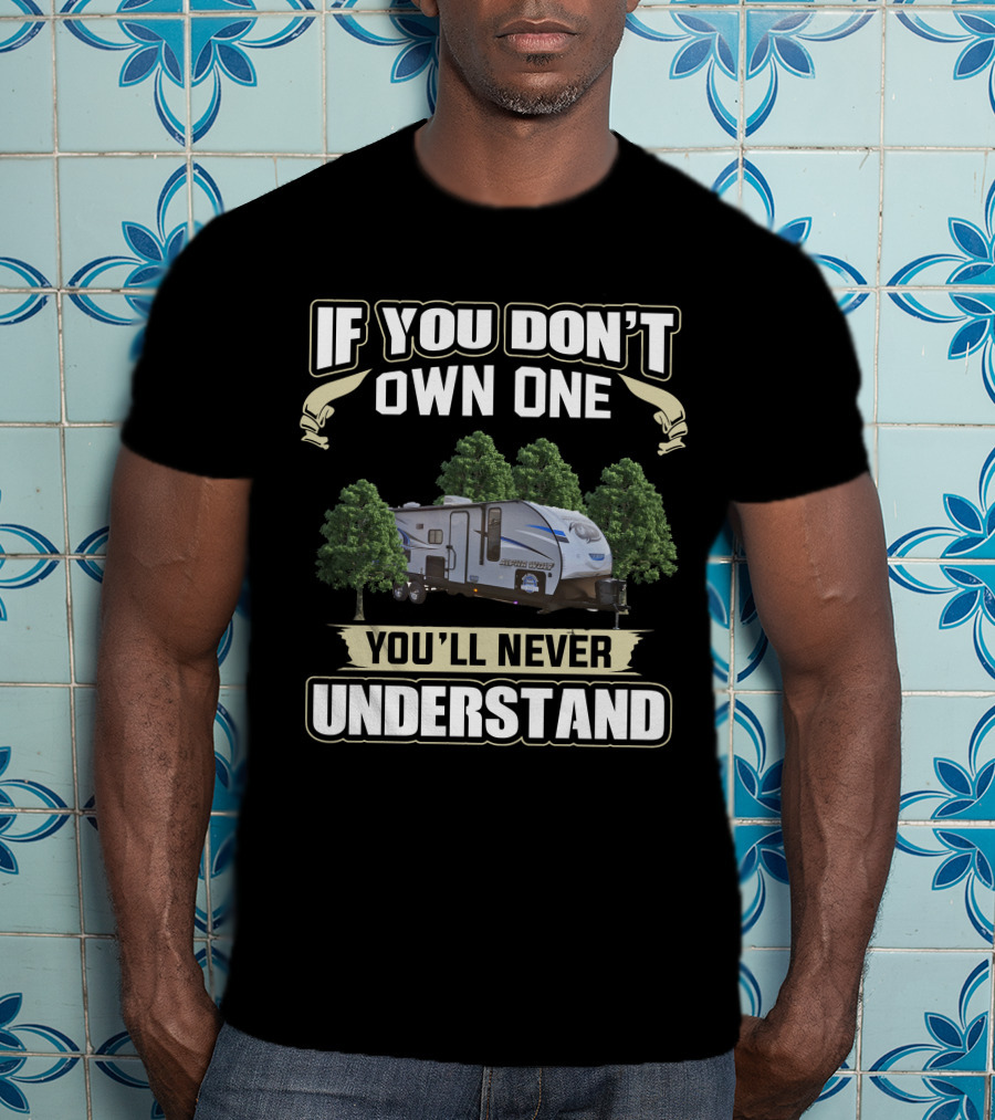 If You Don't Own One You'll Never Understand Cherokee Alpha Wolf T-Shirt
