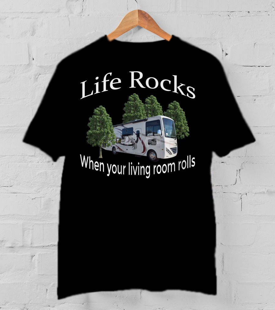 Life Rocks When Your Living Room Rolls Thor Hurricane 29m T-Shirt