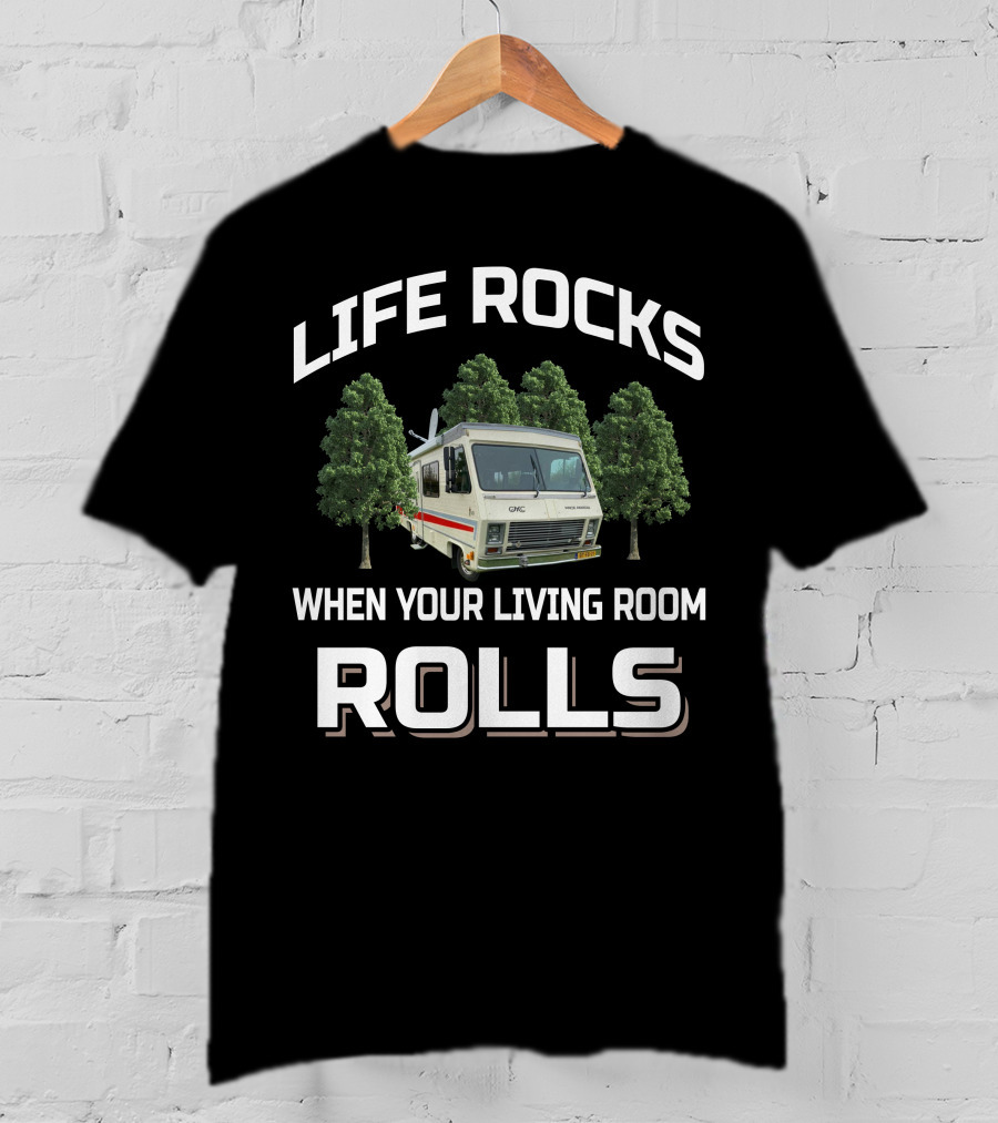 Life Rocks When Your Living Room Rolls GMC Pace Arrow 1980 T-Shirt