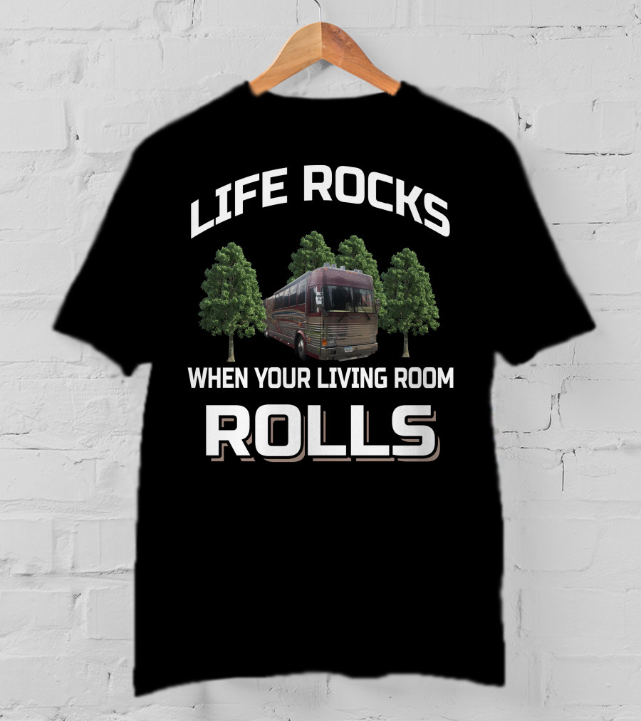 Life Rocks When Your Living Room Rolls 1998 Xl T-Shirt