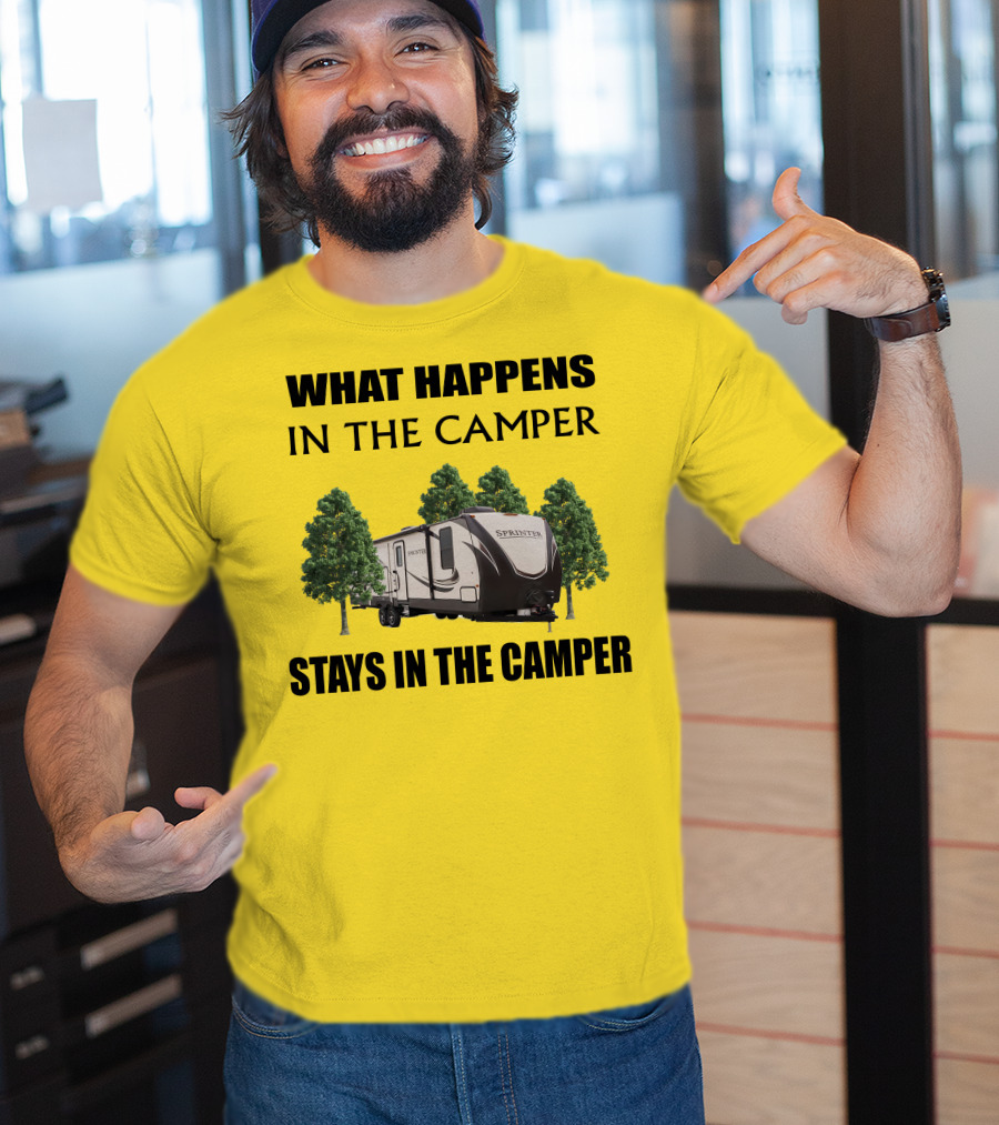 What Happens In The Camper Stays In The Camper Keystone Sprinter 312MLS T-Shirt