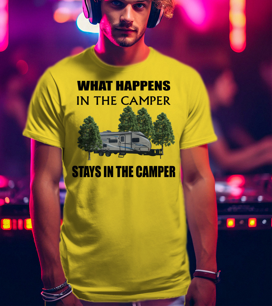 What Happens In The Camper Stays In The Camper Coachman 184 BHS T-Shirt