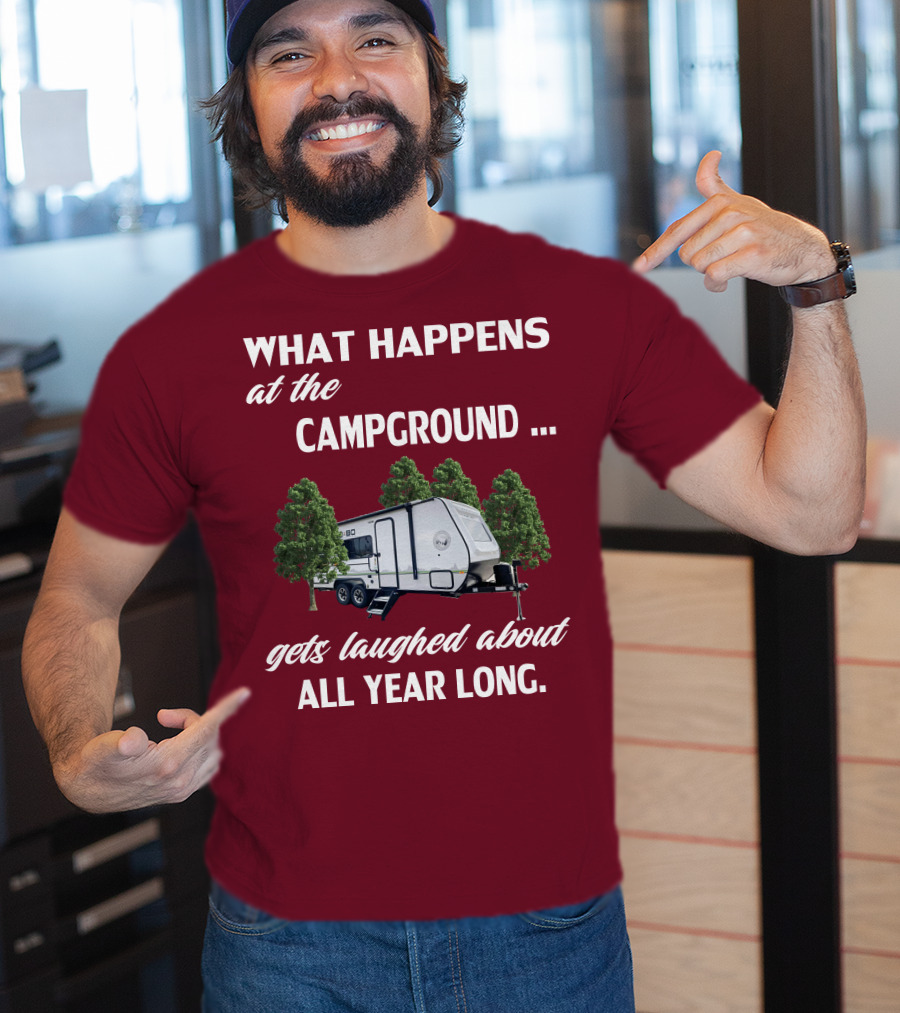 What Happens At The Campground NoBo 19.3 Gets Laughed About All Year Long T-Shirt
