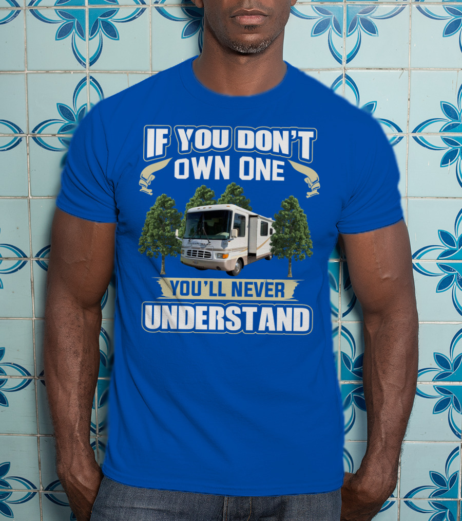 If You Don't Own One You'll Never Understand 2000 Newman Dutch Star T-Shirt