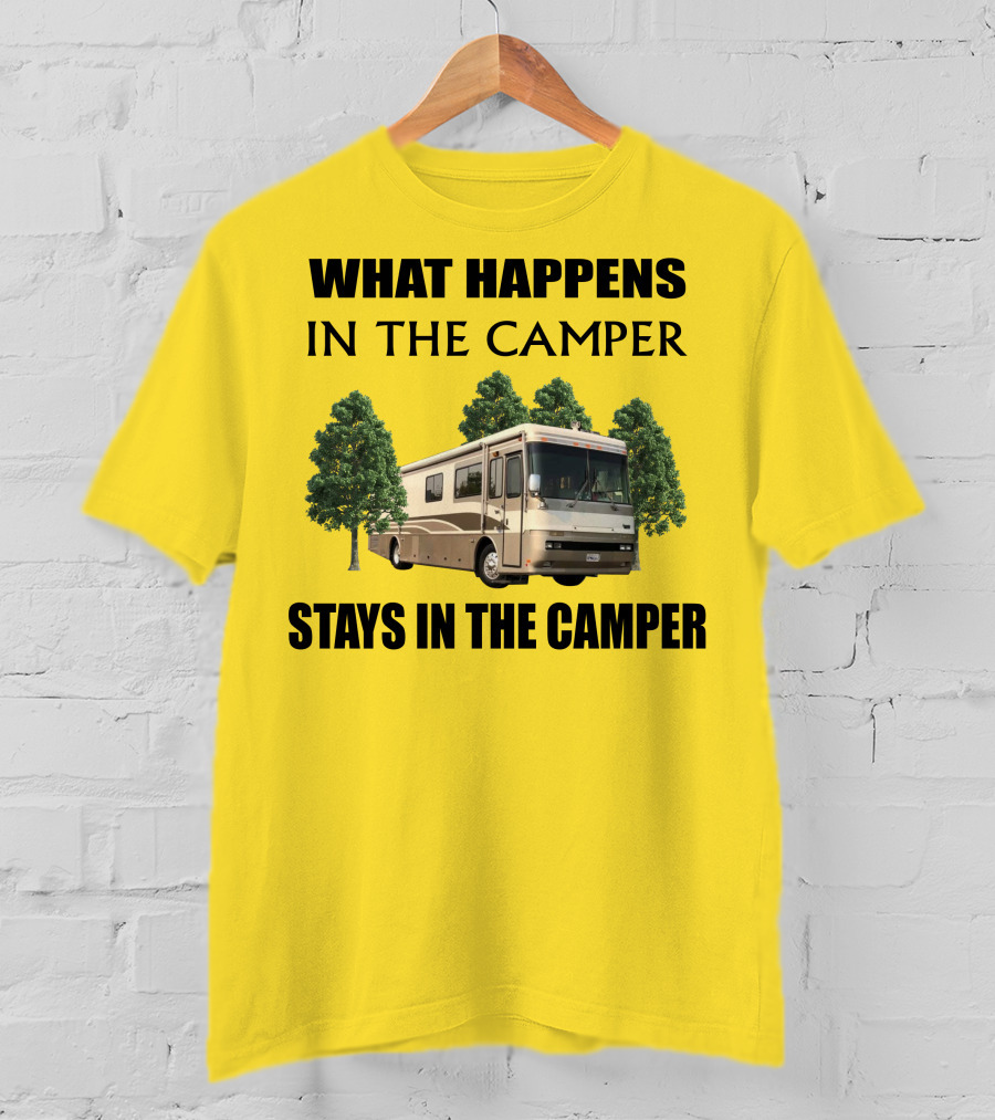 2000 Monaco Dynasty What Happens In The Camper Stays In The Camper T-Shirt