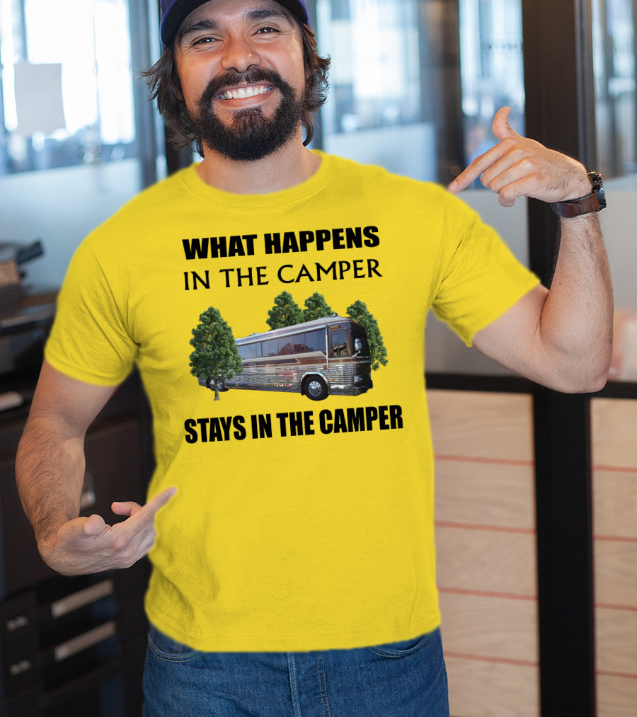 1995 Prevost Country Coach XL What Happens In The Camper Stays In The Camper T-Shirt