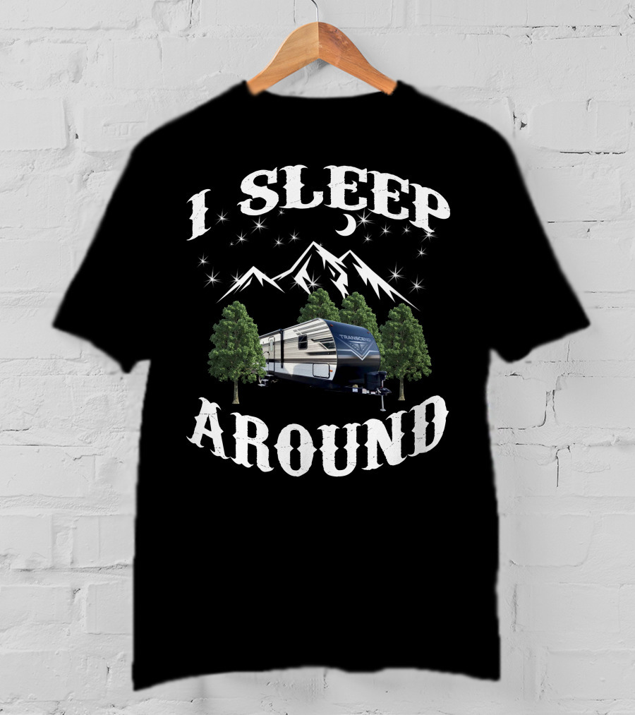 I Sleep Around Grand Design Transcend Xplor Camper Mountains Moon Stars T-Shirt