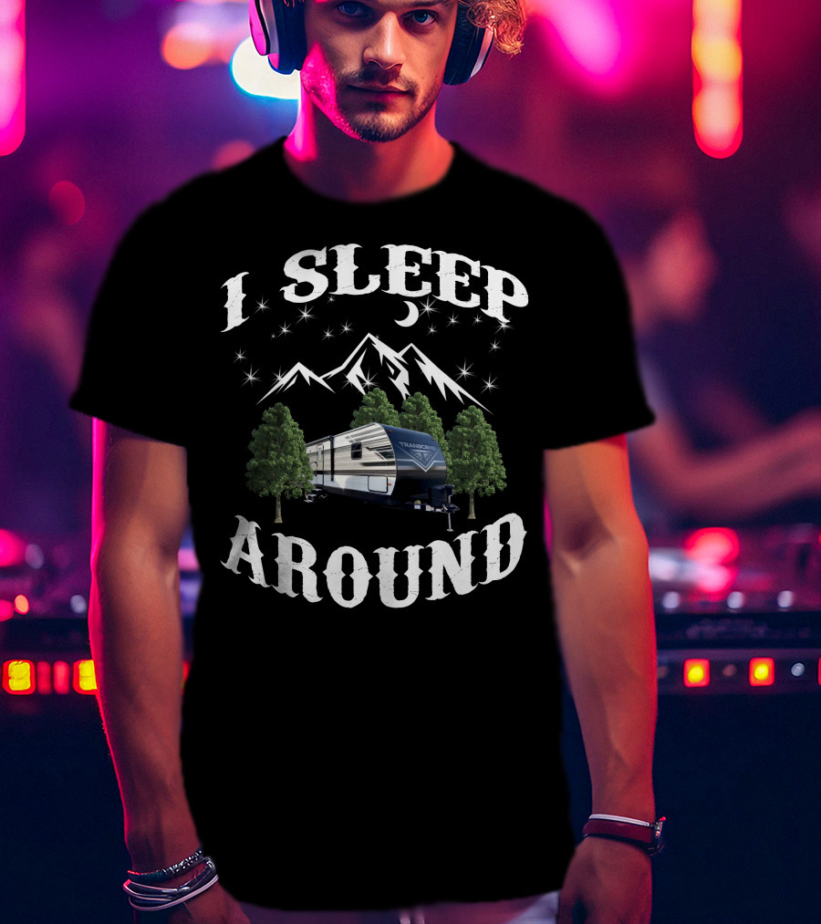 I Sleep Around Grand Design Transcend Xplor Camper Mountains Moon Stars T-Shirt
