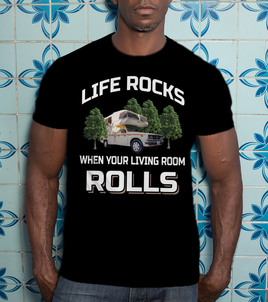 Life Rocks When Your Living Room Rolls 1983 Sunrader T-Shirt