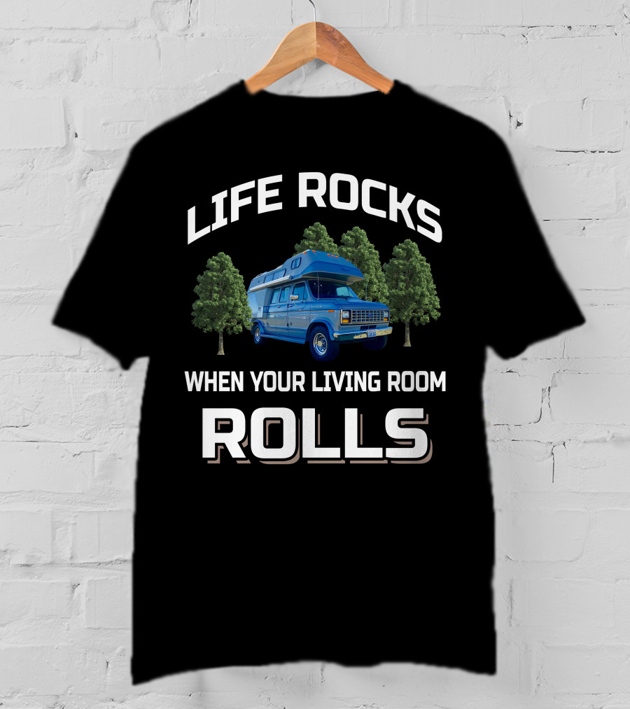 Life Rocks When Your Living Room Rolls 1987 Odessey Van Adventure T-Shirt