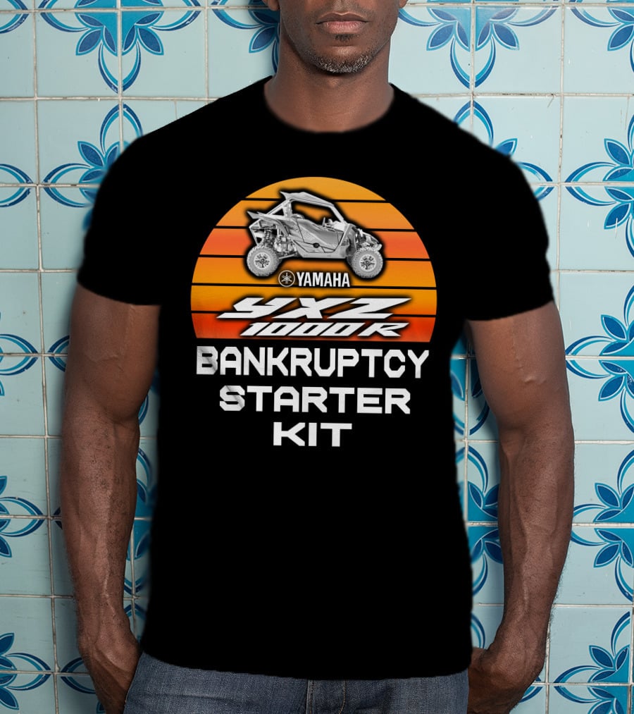 YAMAHA YXZ 1000R Bankruptcy Starter Kit T-Shirt