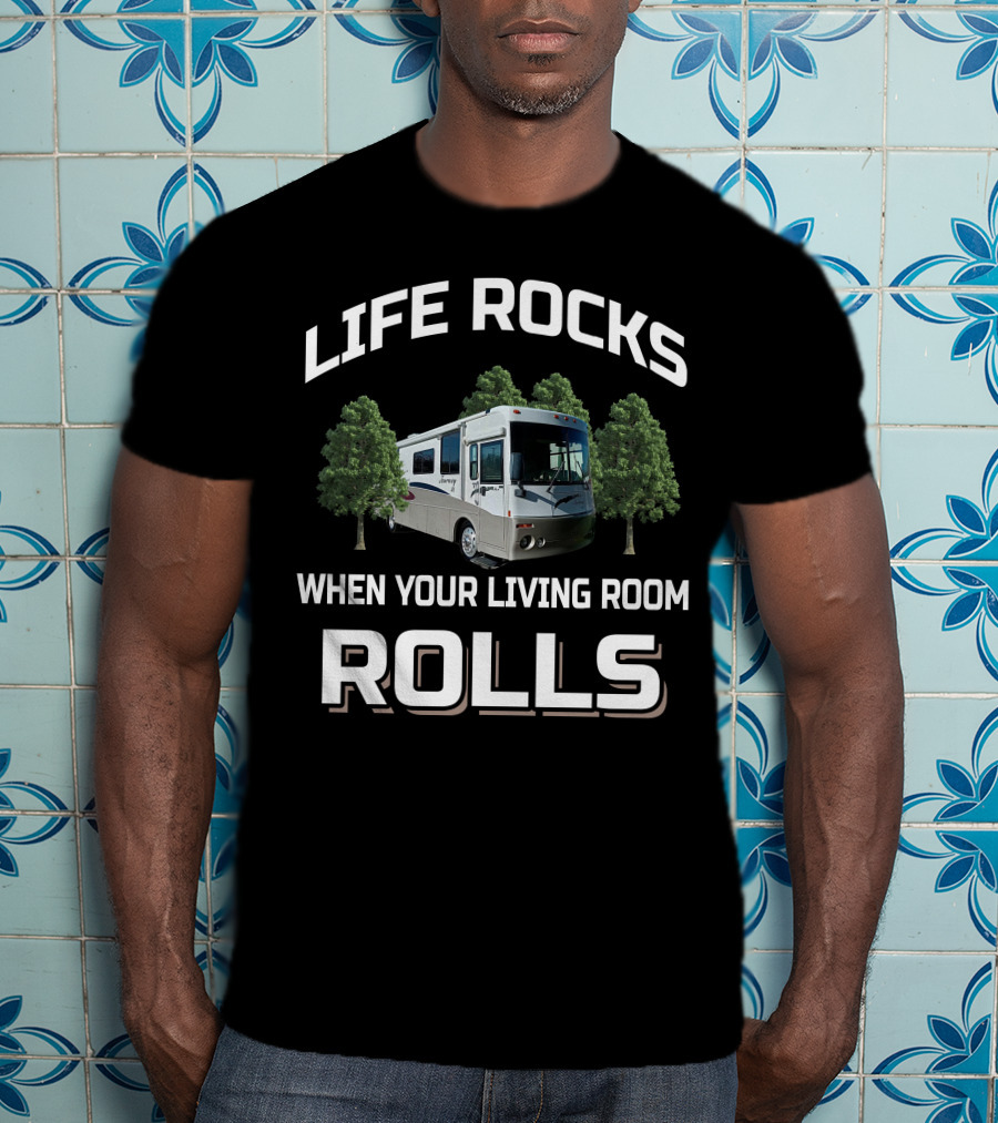 Life Rocks When Your Living Room Rolls Winnebago Journey 34DL T-Shirt